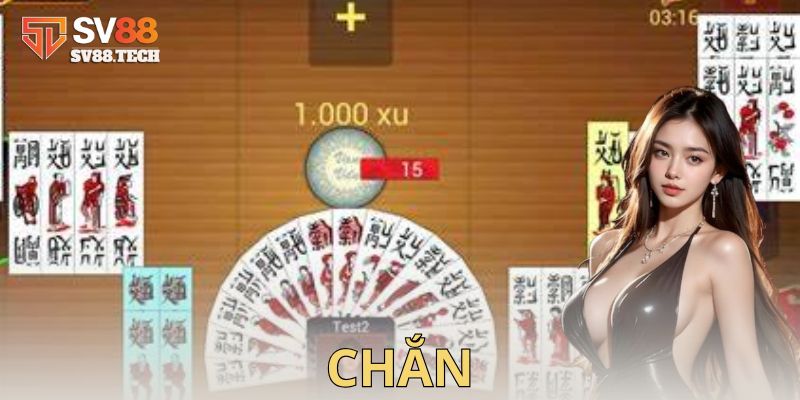 Cách chơi chắn và luật cơ bản