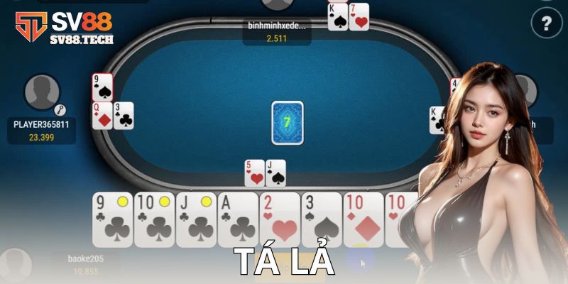 Luật chơi tá lả cơ bản